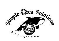 SIMPLE ORCA SOLUTIONS TO HELP HEAL THE WORLD