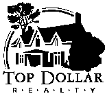 TOP DOLLAR REALTY
