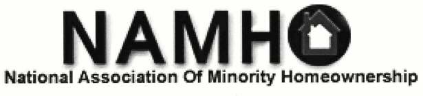NAMHO NATIONAL ASSOCIATION OF MINORITY HOMEOWNERSHIP