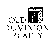 OLD DOMINION REALTY