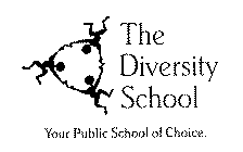 THE DIVERSITY SCHOOL YOUR PUBLIC SCHOOL OF CHOICE.