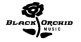 BLACK ORCHID MUSIC