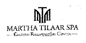 MARTHA TILAAR SPA EASTERN REJUVENATING CENTER