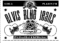 ELVIS BRAND ROCK & ROLL BLUE JEANS GOLDPLATINUM ROCK & ROLL ELVIS BLUE JEANS EP ELVIS PRESLEY VINTAGE '57