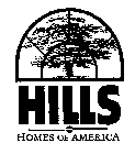 HILLS HOMES OF AMERICA