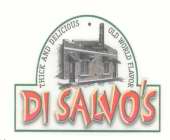 DI SALVO'S THICK AND DELICIOUS OLD WORLD FLAVOR