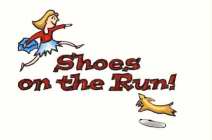 SHOES ON THE RUN!