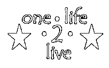 ONE LIFE 2 LIVE