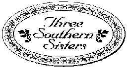 THREE SOUTHERN SISTERS