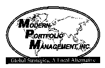 MODERN PORTFILIO MANAGEMENT, INC. GLOBAL STRATEGIES, A LOCAL ALTERNATIVE