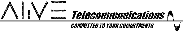 ALIVE TELECOMMUNICATIONS COMMITTED TO YOUR COMMITMENTS