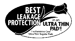 BEST LEAKAGE PROTECTION IN AN ULTRA THIN PAD! VS FEMININE CARE ULTRA THIN REGULAR PADS