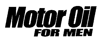 MOTOR OIL FOR MEN
