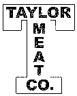 T TAYLOR MEAT CO.