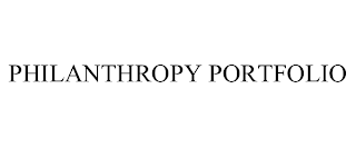 PHILANTHROPY PORTFOLIO