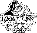 COCONUT JOE'S MORE HULA FOR YOUR MOOLA! WAIKIKI