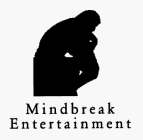 MINDBREAK ENTERTAINMENT