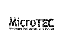 MICROTEC MINIATURE TECHNOLOGY AND DESIGN