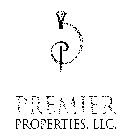 PREMIER PROPERTIES, LLC