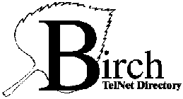 BIRCH TELNET DIRECTORY