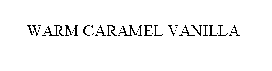 WARM CARAMEL VANILLA