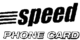 SPEED PHONE CARD