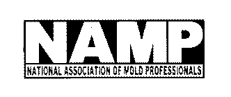 NAMP NATIONAL ASSOCIATION OF MOLD PROFESSIONALS