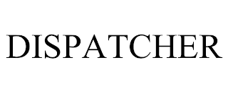 DISPATCHER