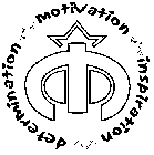 MID MOTIVATION INSPIRATION DETERMINATION