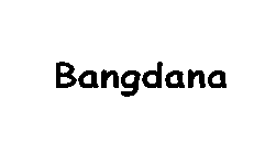 BANGDANA