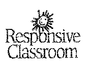 RESPONSIVE CLASSROOM