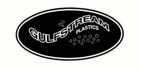 GULFSTREAM PLASTICS