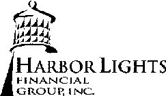 HARBOR LIGHTS FINANCIAL GROUP, INC.