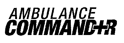AMBULANCE COMMAND+R