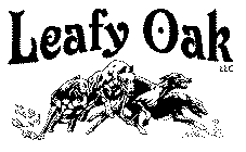 LEAFY OAK LLC
