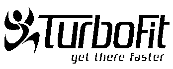 TURBOFIT GET THERE FASTER