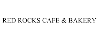 RED ROCKS CAFE & BAKERY