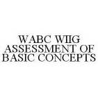 WABC WIIG ASSESSMENT OF BASIC CONCEPTS