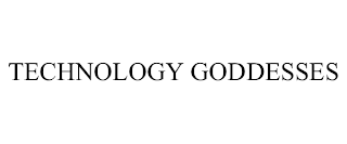 TECHNOLOGY GODDESSES