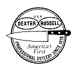 USA DEXTER RUSSELL AMERICA'S FIRST PROFESSIONAL CUTLERY SINCE 1818