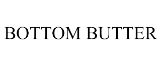 BOTTOM BUTTER