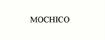 MOCHICO