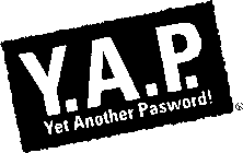 Y.A.P. YET ANOTHER PASSWORD!