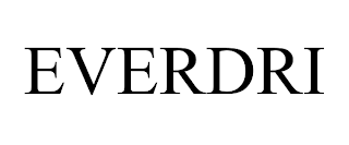 EVERDRI