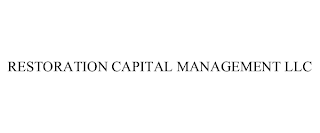 RESTORATION CAPITAL MANAGEMENT LLC