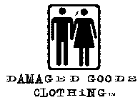 DAMAGED GOODS CLOTHING