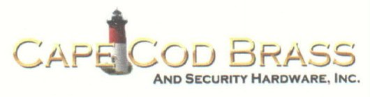 CAPE COD BRASS & SECURITY HARDWARE, INC.