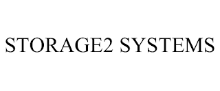 STORAGE2 SYSTEMS