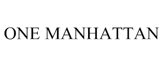 ONE MANHATTAN