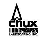 CHUX LANDSCAPING, INC.